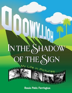 Front cover_In The Shadow Of The Sign - My Life In Pictures
