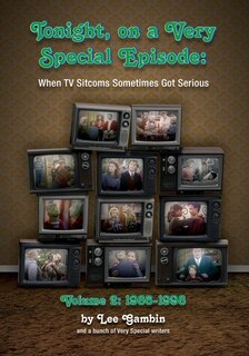 Couverture_Tonight, On A Very Special Episode When TV Sitcoms Sometimes Got Serious Volume 2