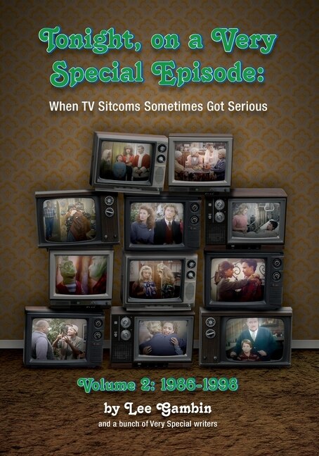 Couverture_Tonight, On A Very Special Episode When TV Sitcoms Sometimes Got Serious Volume 2