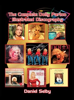 Front cover_The Complete Dolly Parton Illustrated Discography (hardback)