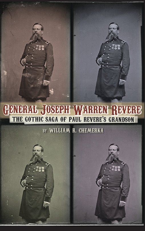 Front cover_General Joseph Warren Revere (hardback)