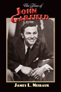 Couverture_The Films of John Garfield