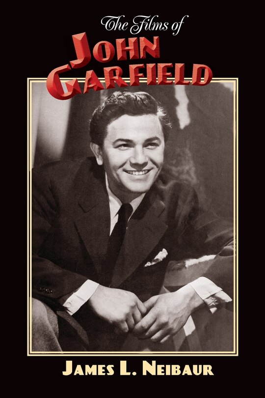 Couverture_The Films of John Garfield