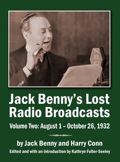 Front cover_Jack Benny's Lost Radio Broadcasts Volume Two (hardback)