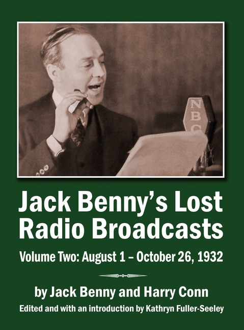 Front cover_Jack Benny's Lost Radio Broadcasts Volume Two (hardback)