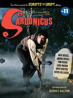 Front cover_Sardonicus - Scripts from the Crypt #11 (hardback)