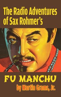 Couverture_The Radio Adventures Of Sax Rohmer's Fu Manchu (hardback)