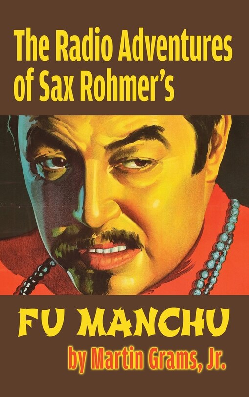 Couverture_The Radio Adventures Of Sax Rohmer's Fu Manchu (hardback)