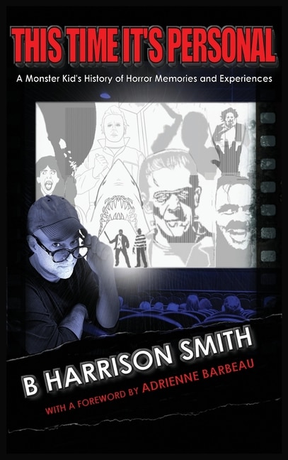 Front cover_This Time It's Personal - A Monster Kid's History of Horror Memories and Experiences (hardback)
