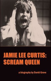 Front cover_Jamie Lee Curtis (hardback)