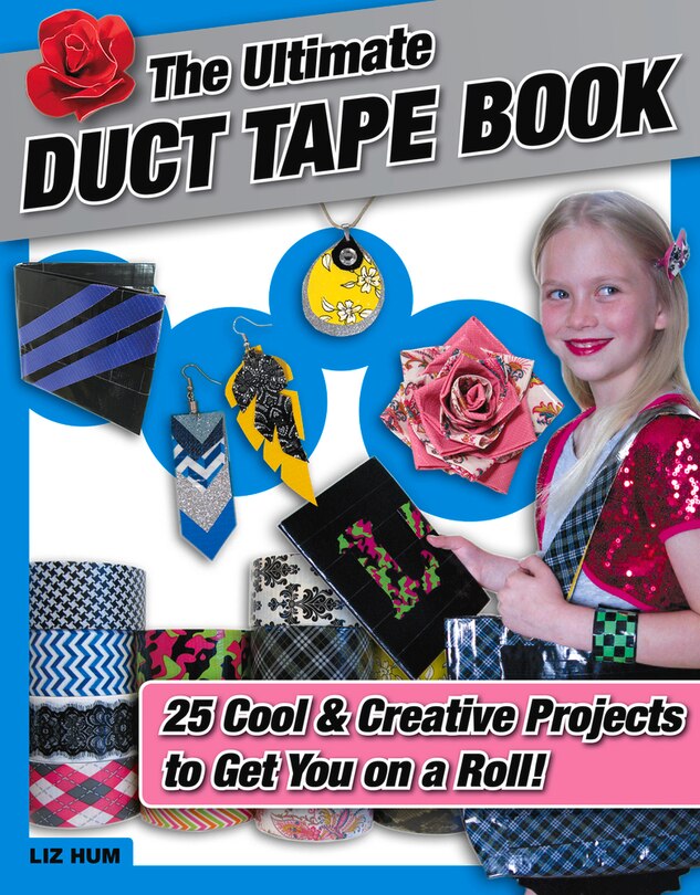Front cover_The Ultimate Duct Tape Book