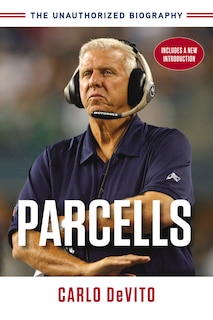 Parcells: The Unauthorized Biography