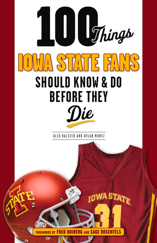 Couverture_100 Things Iowa State Fans Should Know & Do Before They Die