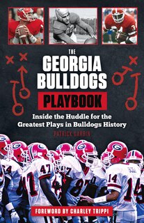 Front cover_The Georgia Bulldogs Playbook