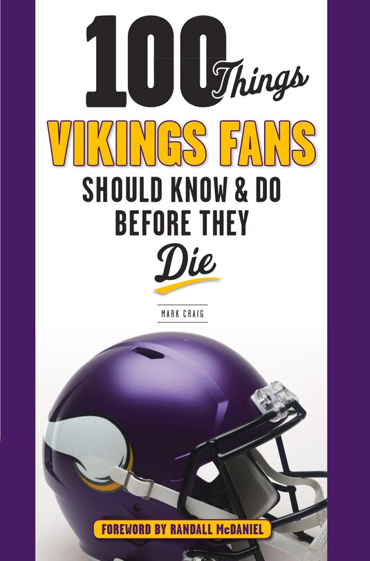 Front cover_100 Things Vikings Fans Should Know And Do Before They Die