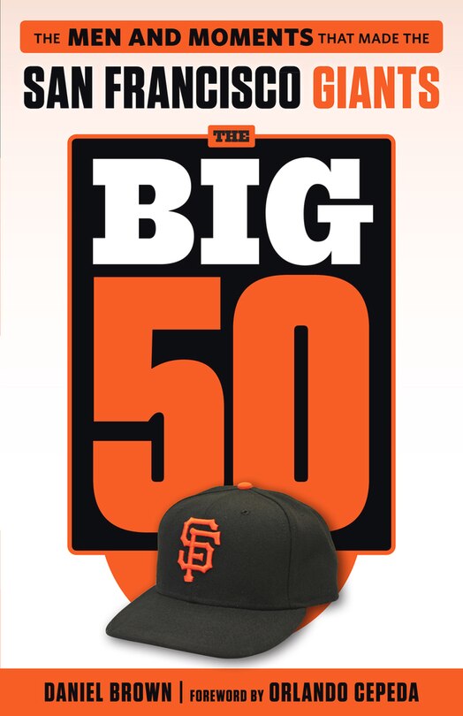 Front cover_The Big 50: San Francisco Giants