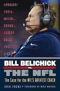 Front cover_Bill Belichick Vs. The Nfl