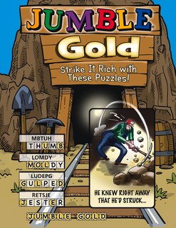 Jumble® Gold: Strike It Rich With These Puzzles!