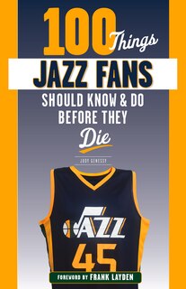 Front cover_100 Things Jazz Fans Should Know & Do Before They Die
