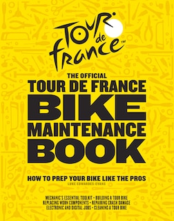 Front cover_The Official Tour de France Bike Maintenance Book