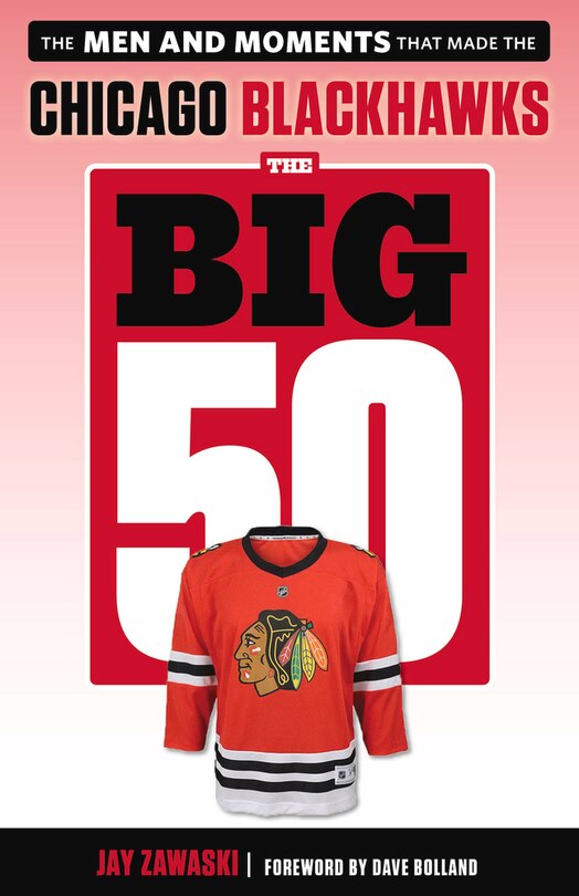 Front cover_The Big 50: Chicago Blackhawks