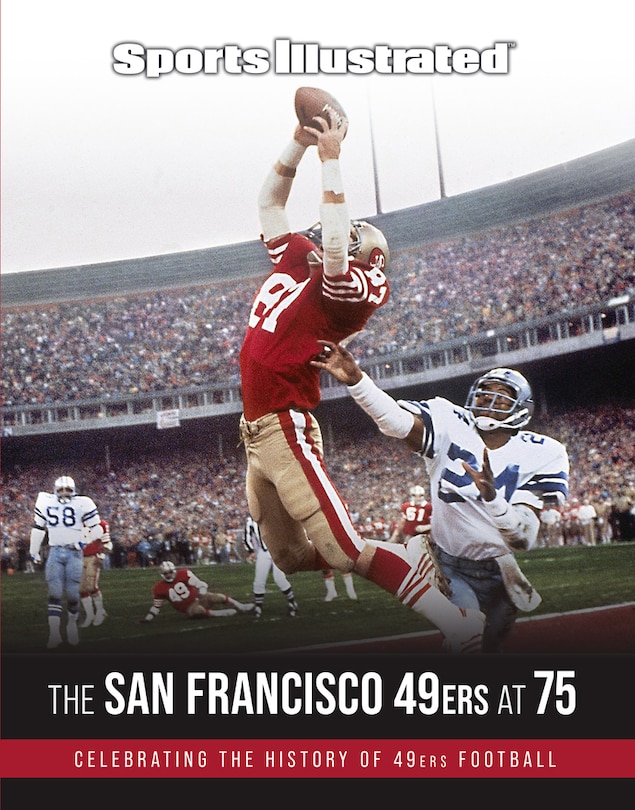 Couverture_Sports Illustrated The San Francisco 49ers At 75