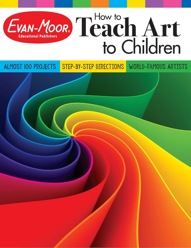 Front cover_How to Teach Art to Children, Grade 1 - 6 Teacher Resource