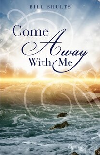Front cover_Come Away With Me
