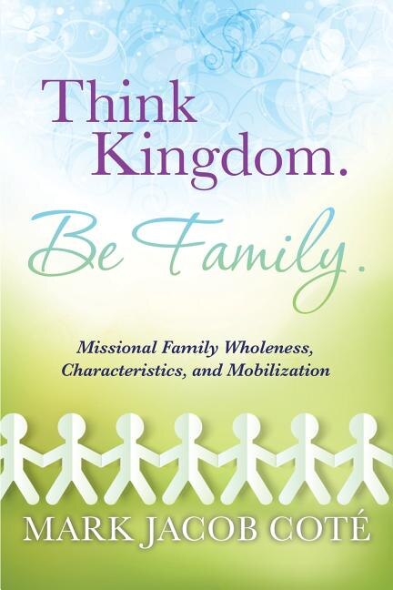 Front cover_Think Kingdom. Be Family.