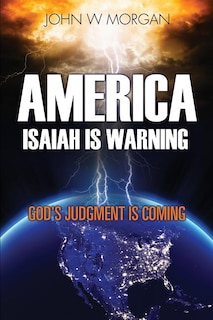 Front cover_America, Isaiah Is Warning