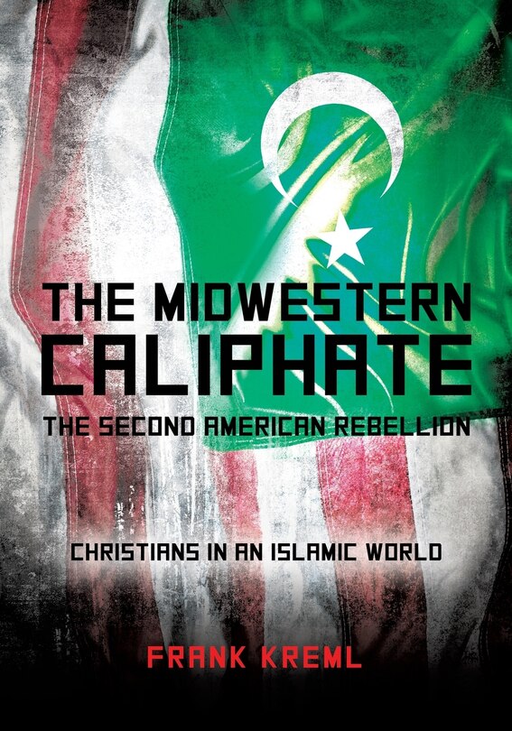 Front cover_The Midwestern Caliphate