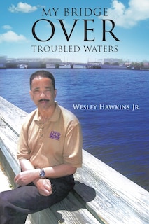 Front cover_My Bridge Over Troubled Waters
