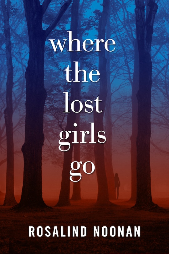 Front cover_Where The Lost Girls Go