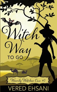Front cover_Witch Way to Go