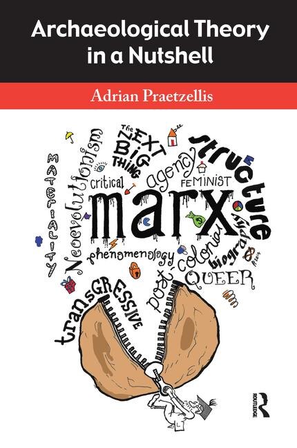 Couverture_Archaeological Theory In A Nutshell