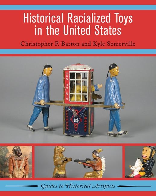 Couverture_Historical Racialized Toys In The United States