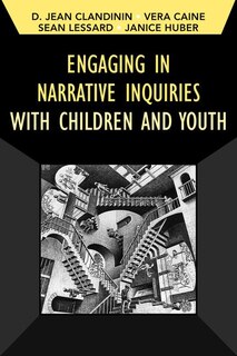 Couverture_Engaging In Narrative Inquiries With Children And Youth