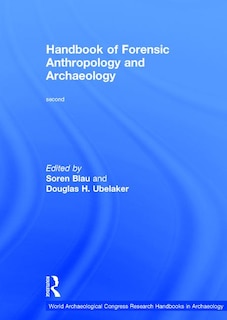 Front cover_Handbook Of Forensic Anthropology And Archaeology
