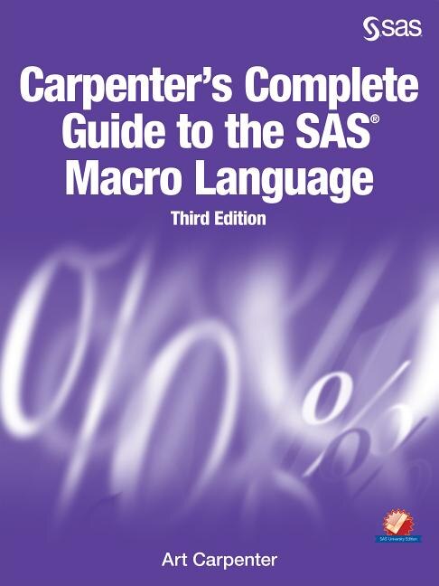 Couverture_Carpenter's Complete Guide To The Sas Macro Language, Third Edition