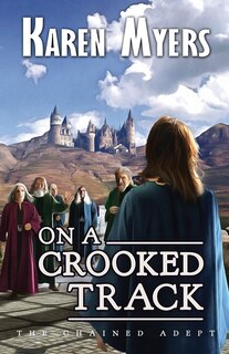 Front cover_On a Crooked Track