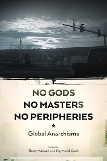 Couverture_No Gods, No Masters, No Peripheries