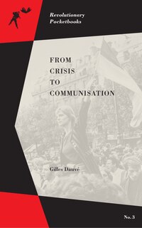 Front cover_From Crisis To Communisation