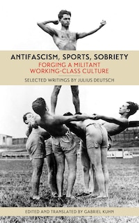 Front cover_Antifascism, Sports, Sobriety