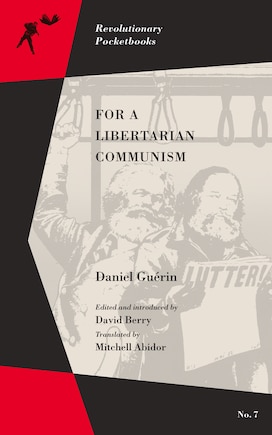 For A Libertarian Communism