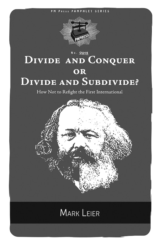 Divide And Conquer Or Divide And Subdivide?: How Not To Refight The First International