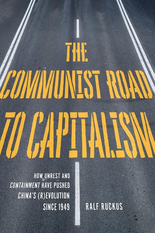 Front cover_The Communist Road To Capitalism