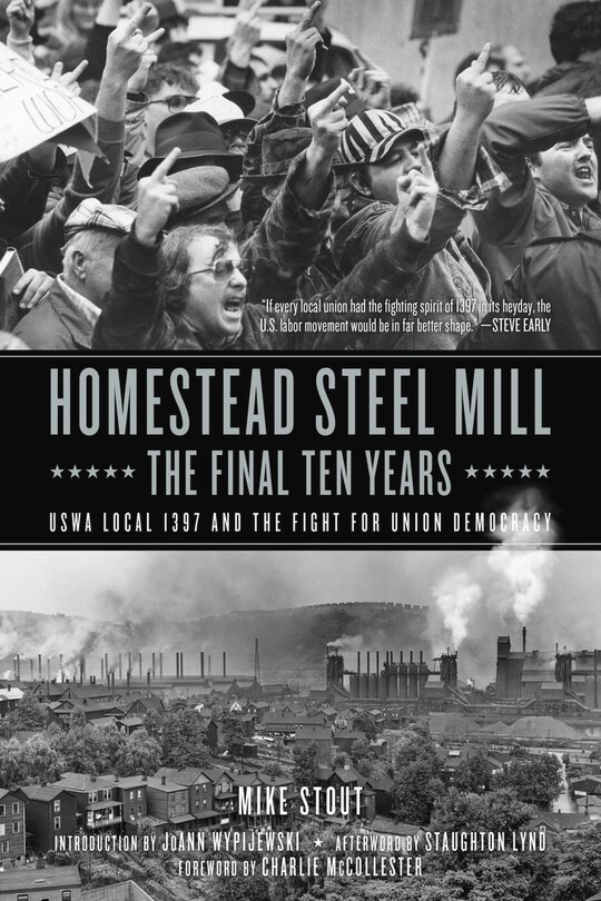 Front cover_Homestead Steel Mill–the Final Ten Years