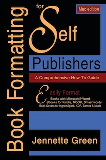 Front cover_Book Formatting for Self-Publishers, a Comprehensive How-To Guide (Mac Edition 2020)