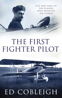 Front cover_The First Fighter Pilot - Roland Garros