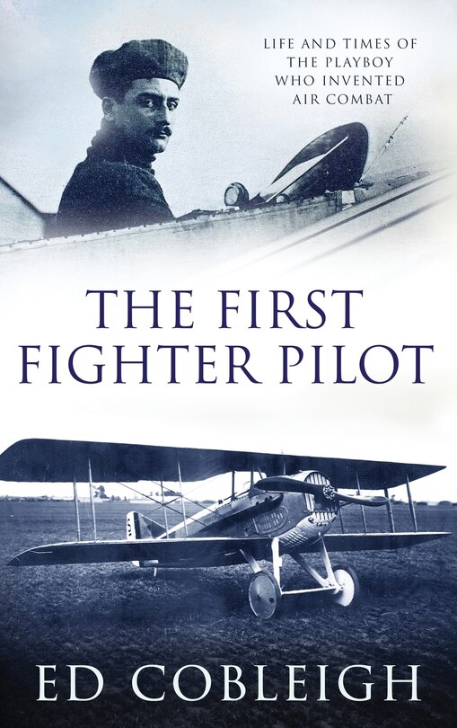 Front cover_The First Fighter Pilot - Roland Garros